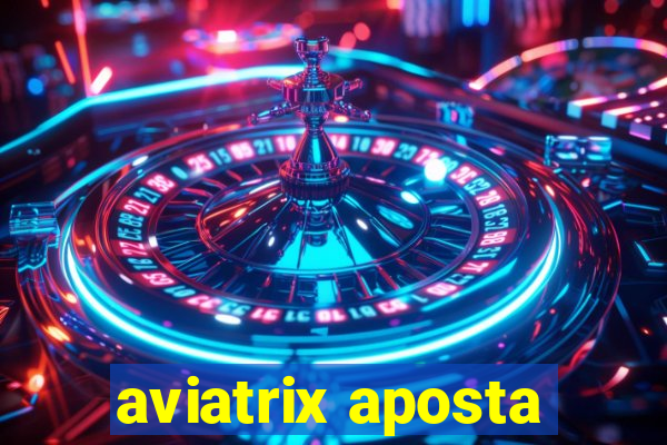 aviatrix aposta